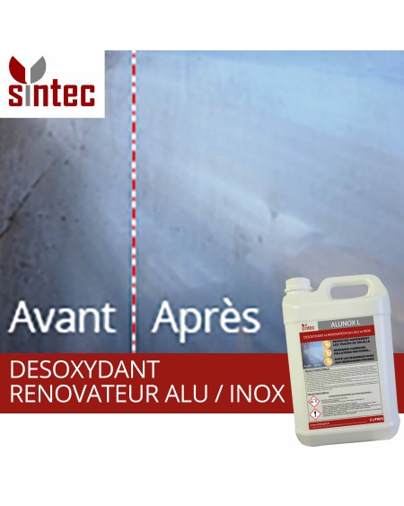 ALUNOX Désoxydant Rénovateur Aluminium & Inox | SINTECPRO